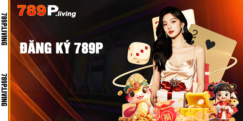 Đăng Ký 789p